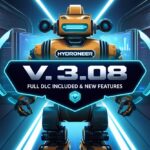 Hydroneer v3.0.8 Update: Full DLC Included & New Features